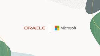 Oracle and Microsoft | Partnership Update