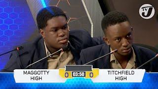 Maggotty High vs Titchfield High | TVJ Schools' Challenge Quiz 2025