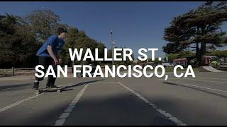 How Do You Turn A Street Into An Amazing Skate Spot? The Story of Waller Street