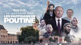 En immersion avec les partisans de Poutine