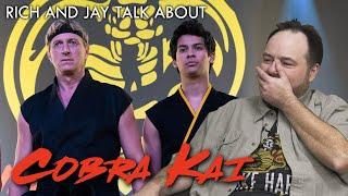 Rich and Jay Talk About Cobra Kai