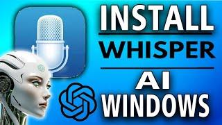 How To Install Whisper AI on Windows (easy guide)