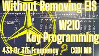 W210 Key Programming Without Removing EIS By CGDI MB