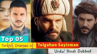 Top 5 Tolgahan Sayisman Turkish Drama That You Must Watch | Turkish Drama in Urdu | Mohabbat Ek Saza