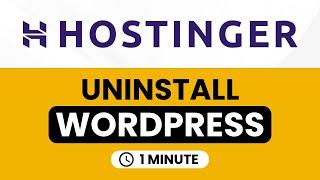 How To Uninstall Wordpress In Hostinger Hpanel | Delete Wordpress From Hostinger