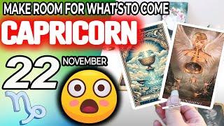 Capricorn ️MAKE ROOM FOR WHAT’S TO COME horoscope for today NOVEMBER 22 2024 ️ #capricorn tarot