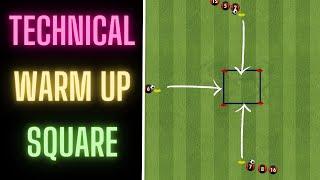 Technical Warm Up Square | Football/Soccer