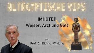 "Imhotep - Weiser, Arzt und Gott" von Prof. Dr. Dietrich Wildung