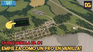 Como EMPEZAR una ciudad en Cities Skylines, en SIN MODS, con PRESUPUESTO MÍNIMO Y EN MODO DIFICIL