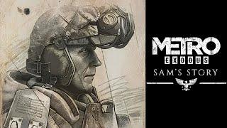  МЕТРО Исход. DLC "История Сэма"  #4 Финал.