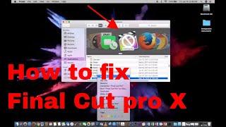 How to Fix Final Cut Pro X after MacOS High Sierra Upgrade(Urdu)