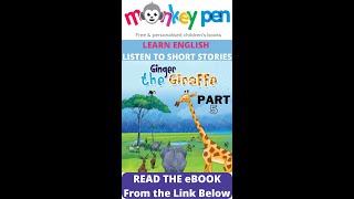 Improve English Listening Skills Through Listening to the Stories [GINGER THE GIRAFFE] #shorts