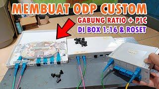 Custom ODP Menggunakan Splitter Rasio + PLC di Box 1:16 dan Roset 8 Core