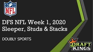 (Way too early) Draftkings NFL Sleepers Studs & Stacks!  PART 1 NFL Week 1, 2020 | Doubly Sports