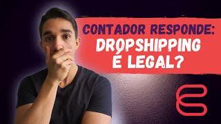 Dropshipping é legal no Brasil? Revelando os pontos obscuros (Cuidado!) | Copiloto Contabilidade