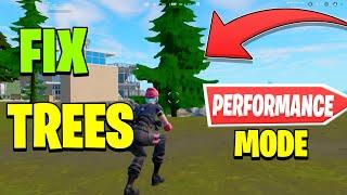 How to Fix PERFORMANCE MODE BUG | BLURRY TREES In Chapter 3! (Fortnite Tips & Tricks)