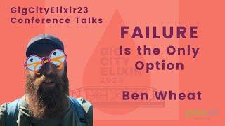 GigCityElixir 2023 - Ben Wheat