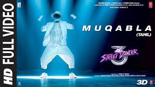 Full Video: Muqabla Street Dancer 3D (Tamil)| A. R. Rahman |Prabhudeva | Varun D,Shraddha K| Tanishk