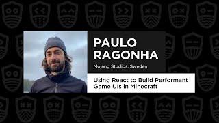 Using React to Build Performant Game UIs in Minecraft - Paulo Ragonha, React Advanced 2021