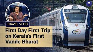 Inside Kerala's first #VandeBharat Train | Onmanorama Travel