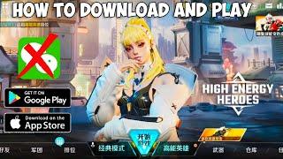 HOW TO DOWNLOAD AND PLAY HIGH ENERGY HEROES ON ANDROID AND iOS | APEX LEGENDS MOBILE (EASY GUIDE)