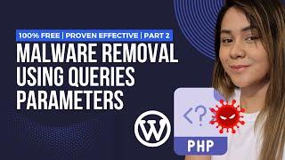 WordPress Malware Removal For FREE - PART 2 | phpMyAdmin Query Parameters