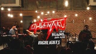 OH CHENTAKU Live At RUANG (OFFICIAL HIGHLIGHTS)