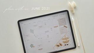 Digital Plan with Me June 2021 + FREE stickers | GoodNotes Planner iPad Planner Monthly Planning