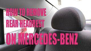 How to remove rear headrests on Mercedes-Benz