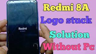 Redmi 8A Logo Stuck Fix  Solution Redmi 8 Hard reset Without Pc