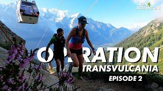 OPERATION TRANSVULCANIA | Episode 2 | Running the VK route in Chamonix | Run4Adventure