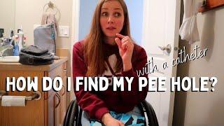 Touch technique: how I find my pee hole with a catheter even though I can't feel my *you know what*