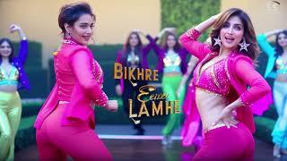 Bikhre Lamhe  | New Item Song | Item Song 2024 | Bollywood Songs | Hits Romantics Song #VIDEOS