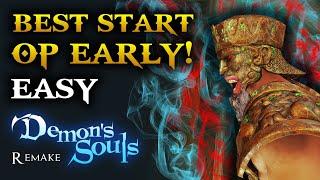 Demon's Souls PS5 - BEST Start & Overpowered Early! (Easy) (New)