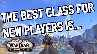 What's the best class for new players in Shadowlands? | BDGG