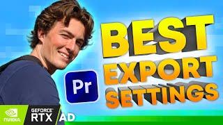 How To Export Your Videos PROPERLY! (Premiere Pro Best Settings)
