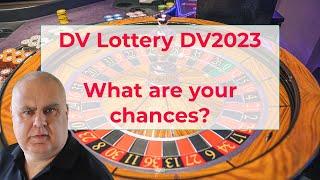 DV Lottery | What are your chances with your case number?