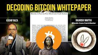 Decoding Bitcoin Whitepaper! ft. Rajarshi Maitra (Bitcoin Core Contributor)