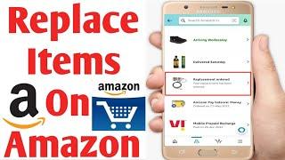 How To Replace Amazon Order After Delivery | Amazon Order Replace Kaise Kare