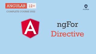 ngFor Directive in Angular | Directives | Angular 12+