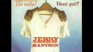 Jerry Mantron - Vieni qui!