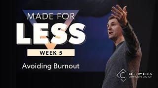 Avoiding Burnout | Pastor Curt Taylor