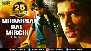 Mohabbat Hai Mirchi Full Movie | Abijeet | Hindi Dubbed Movies 2021 | Pragya Jaiswal | Rao Ramesh