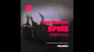 Max Braiman Spire Essentials Volume 1 - Freshly Squeezed Samples