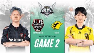 ALTER EGO vs ONIC ESPORTS GAME 2 | MPL ID S15 REGULAR SEASON AE vs RRQ