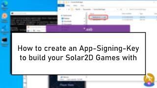 How to create an App-Signing-Key to Build & Publish your Solar2D Games with