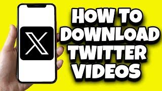 How To Download Twitter Videos On Your iPhone (Easy)