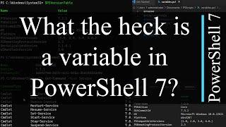 PowerShell 7 Tutorial 5: Variables in PowerShell 7