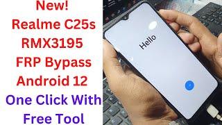 New! Realme C25s RMX3195 FRP Bypass Android 12 One Click With Free Tool - realme c25s frp bypass