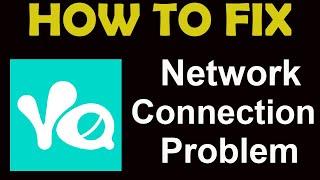 How To Fix Yalla App Network Connection Problem Android & iOS | Yalla No Internet Error | PSA 24